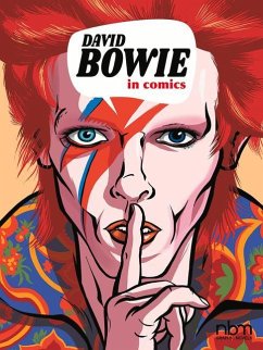 David Bowie in Comics! - Lamy, Thierry; Finet, Nicolas