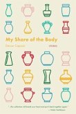 My Share of the Body