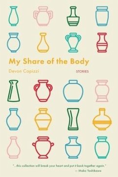 My Share of the Body - Capizzi, Devon