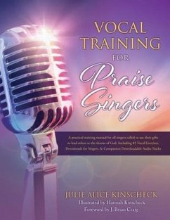 Vocal Training for Praise Singers - Kinscheck, Julie Alice