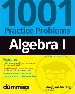 Algebra I: 1001 Practice Problems For Dummies (+ Free Online Practice) - Sterling, Mary Jane (Bradley University, Peoria, IL)