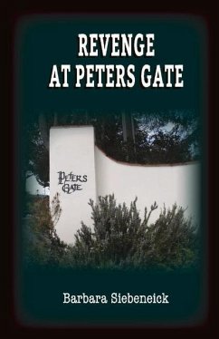 Revenge at Peters Gate - Siebeneick, Barbara