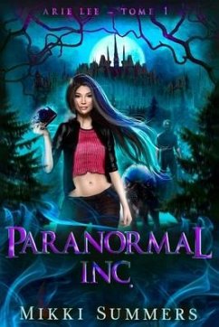 Paranormal Inc.: Arie Lee - Tome 1 - Summers, Mikki