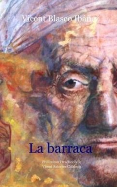 La Barraca: Edició en valencià - Blasco Ibáñez, Vicent