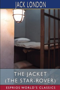 The Jacket (The Star-Rover) (Esprios Classics) - London, Jack