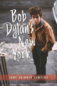 Bob Dylan's New York - Sawyers, June Skinner