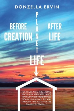 Before Creation, Planet Life, After Life - Ervin, Donzella