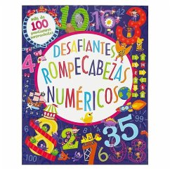 Desafiantes Rompecabezas Numéricos / Totally Brain Boggling Number Puzzles (Spanish Edition) - Sipi, Claire