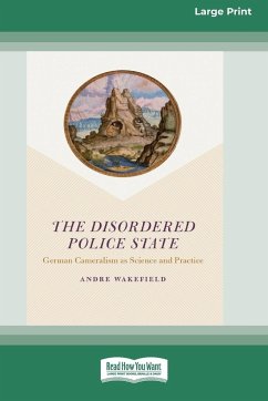 The Disordered Police State - Wakefield, Andre