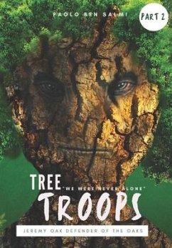 Tree Troops: Jeremy Oak Defender of the Oaks - Salmi, Paolo Ben