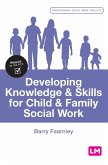 Developing Knowledge and Skills for Child and Family Social Work