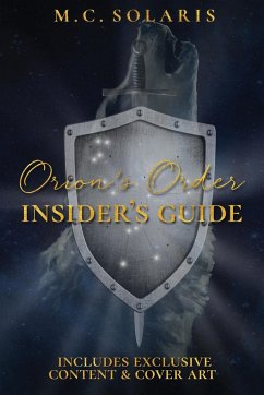 Orion's Order Insider's Guide (Black & White Print Edition) - Solaris, M. C.