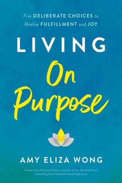 Living on Purpose