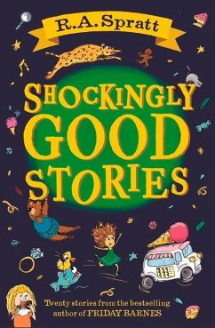 Shockingly Good Stories - Spratt, R. A.