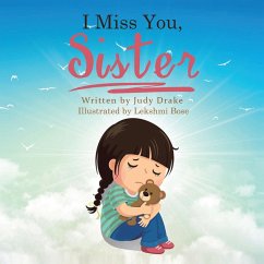 I Miss You, Sister - Drake, Judy