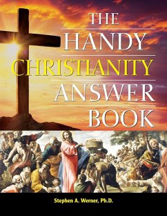 The Handy Christianity Answer Book - Werner, Stephen A.