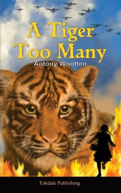 A Tiger Too Many - Wootten, Antony