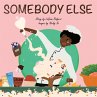 Somebody Else - Bild 1