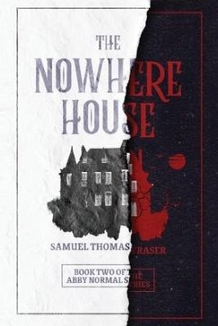 The Nowhere House - Fraser, Samuel Thomas