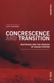 Concrescence and Transition: Whitehead and the Process of Subjectivation Concrescence and Transition: Whitehead and the Process of Subjectivation