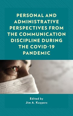 Personal and Administrative Perspectives from the Communication Discipline during the COVID-19 Pandemic