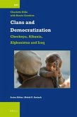 Clans and Democratization: Chechnya, Albania, Afghanistan and Iraq