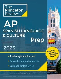 Princeton Review AP Spanish Language & Culture Prep, 2023 - Princeton Review