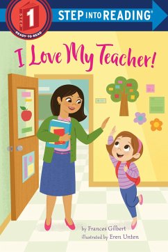 I Love My Teacher! - Gilbert, Frances; Unten, Eren