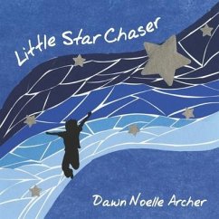 Little Star Chaser - Archer, Dawn Noelle