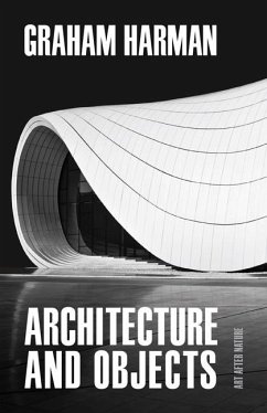 Architecture and Objects - Harman, Graham