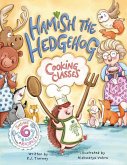 Hamish the Hedgehog, Cooking Classes: Volume 2