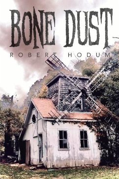 Bone Dust - Hodum, Robert