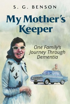 My Mother's Keeper - Benson, S. G.