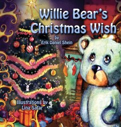 Willie Bear's Christmas Wish - Shein, Erik Daniel