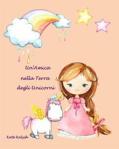 Un'Amica nella Terra degli Unicorni - Kalysh, Kate