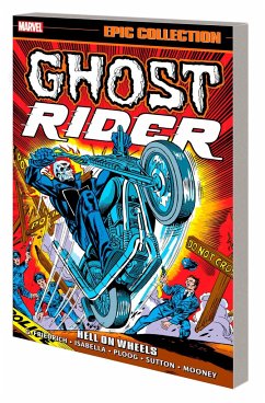 Ghost Rider Epic Collection: Hell on Wheels - Friedrich, Gary; Marvel Various