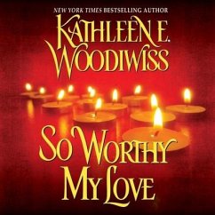 So Worthy My Love - Woodiwiss, Kathleen E.