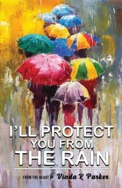 I'll Protect You From The Rain - Parker, Vinda K.
