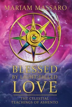 Blessed By Light-Filled Love - Mariam Massaro