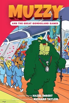 Muzzy and the Great Gondoland Games - Imbert, Hazel