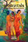 SHAKUNTALA AND OTHER TIMELESS TALES FROM ANCIENT INDIA