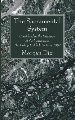 The Sacramental System - Dix, Morgan