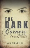 The Dark Corners - Book One