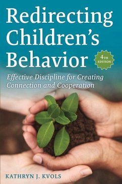 Redirecting Children's Behavior - Kvols, Kathryn J