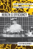 Health and Efficiency: Fatigue, the Science of Work, and the Making of the Working-Class Body