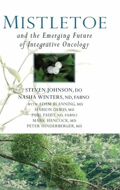 Cover Mistletoe and the Emerging Future of Integrative Oncology