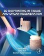 3D Bioprinting in Tissue and Organ... - Bild 1