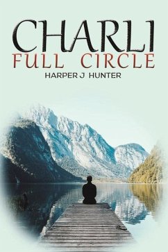 Charli Full Circle - Hunter, Harper J.