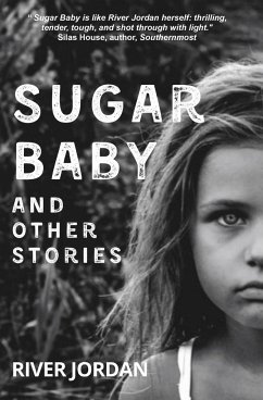 Sugar Baby and Other Stories - Jordan, River