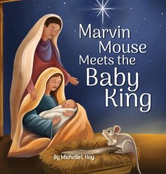 Marvin Mouse Meets the Baby King - Hoy, Michelle L